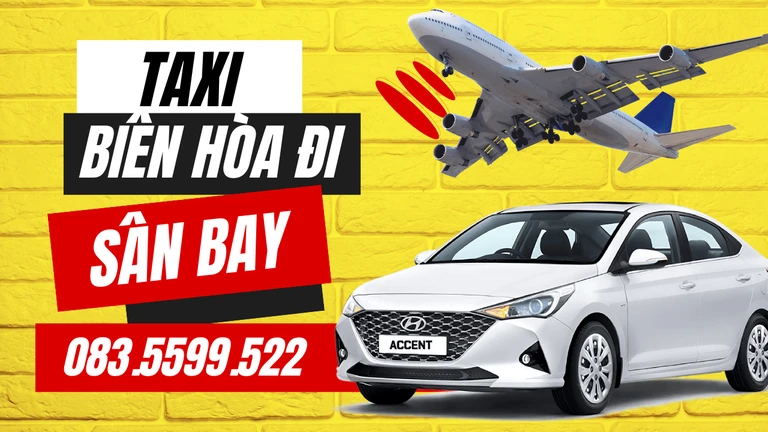 Taxi Biên Hòa đi sân bay giá rẻ