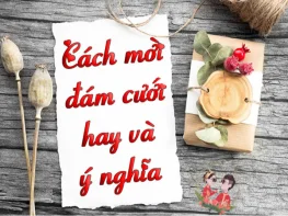 Top 5 lời mời đám cưới  bạn bè hay nhất trên face book