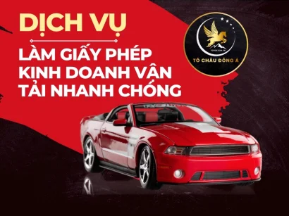 Dịch Vụ Xin Cấp Giấy Phép Kinh Doanh Vận Tải Nhanh chóng